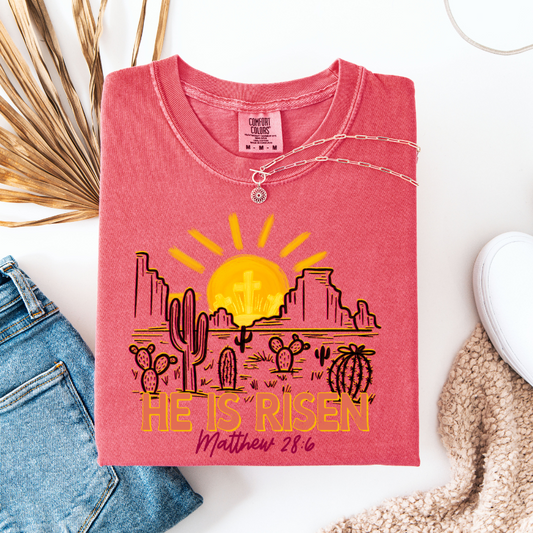 Desert He is Risen Matthew 28:6 Graphic Tee