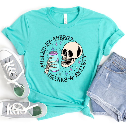 Fueled By Energy Drinks & Anxiety Graphic Tee