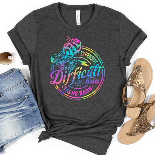Rainbow Expensive, Difficult, & Talks Back Graphic Tee