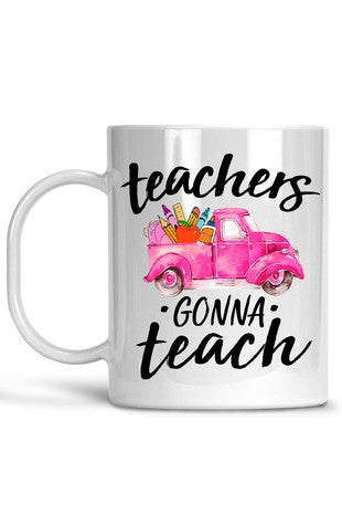 Teachers gonna teach